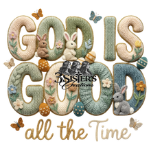 Load image into Gallery viewer, {12} God is Good All The Time

