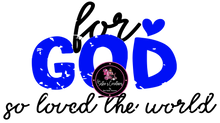 Load image into Gallery viewer, {136-137} John 3:16 - Blue
