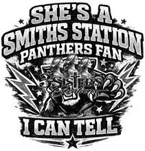 Load image into Gallery viewer, {25-26} She's A Smiths Station Fan I Can Tell
