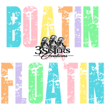 Load image into Gallery viewer, {56} Boatin &amp; Floatin
