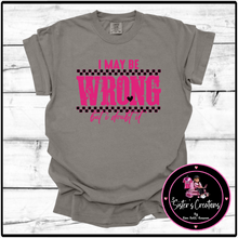 Load image into Gallery viewer, I May Be Wrong
