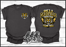 Load image into Gallery viewer, {95-95a} She's A Dadeville Tiger Fan I Can Tell
