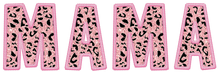 Load image into Gallery viewer, Pink Leopard Mama
