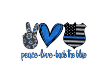 Load image into Gallery viewer, Peace-Love-Back the Blue
