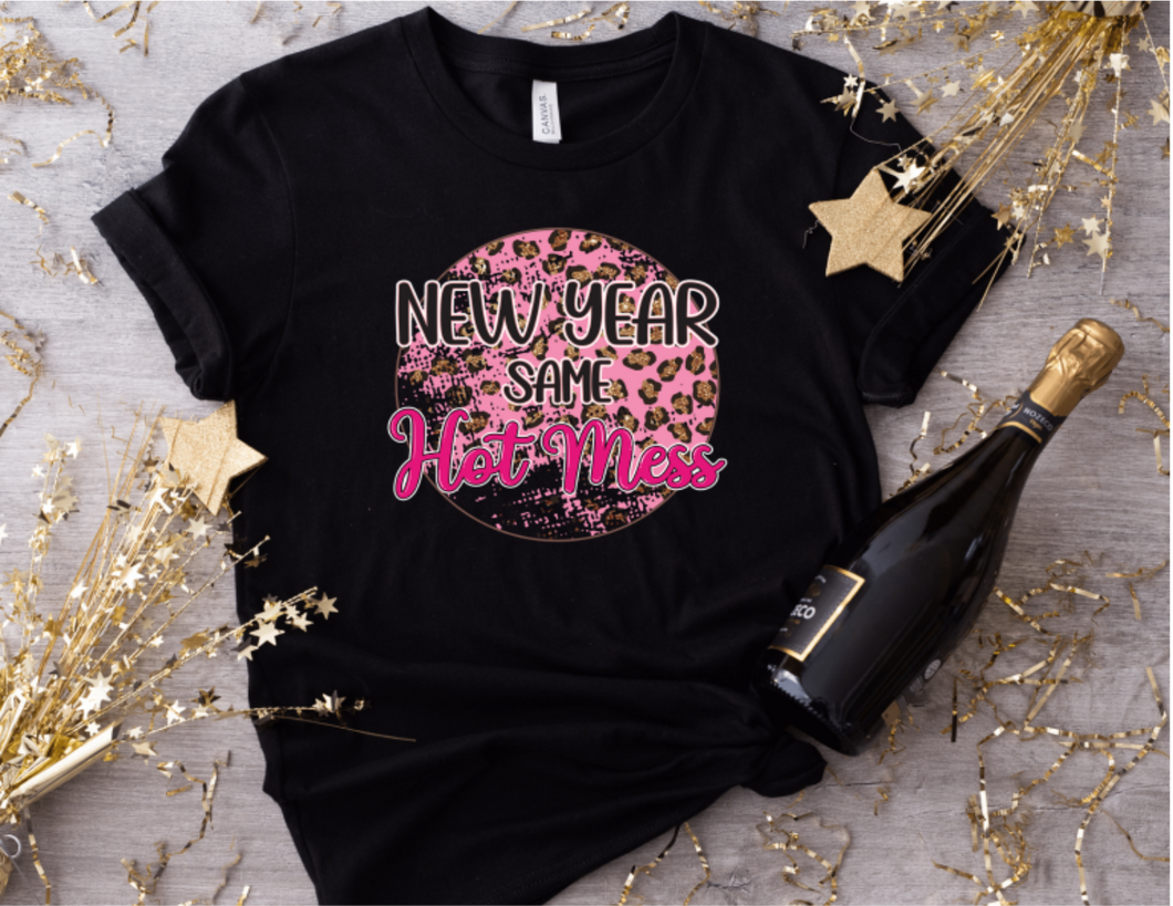 Pink Cheetah-New Year Same Hot Mess